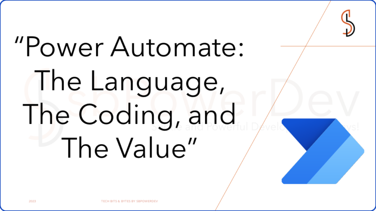Power Automate: The Language, The Coding, and The Value - sbPowerDev